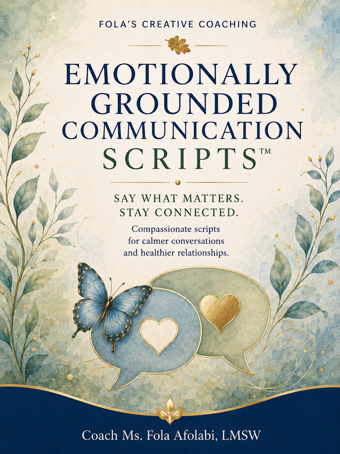Emotionally Grounded Communication Scripts